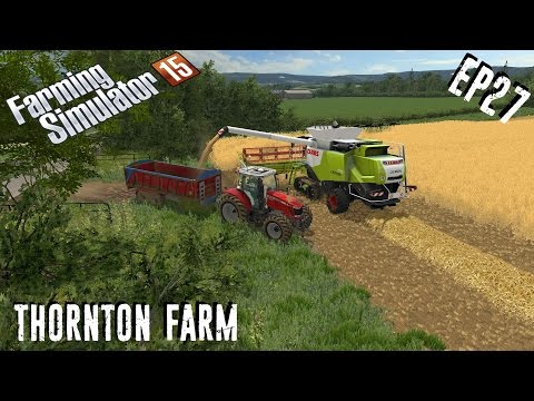 let's play | Farming Simulator 15 | Thornton Farm | EP27