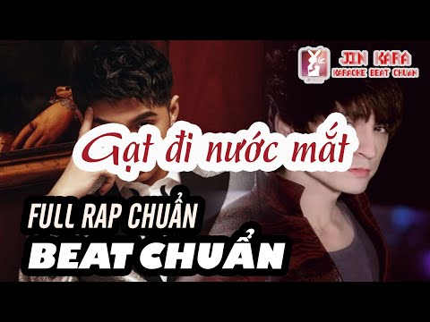 🎤 Karaoke 🎼【Full rap chuẩn】Gạt đi nước mắt - Noo Phước Thịnh ft. Tonny Việt | GĐNM NPT TNV
