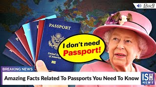 Amazing Facts Related To Passports You Need To Know