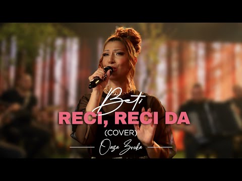 BETI & ork. BORKA RADIVOJEVIĆA - RECI, RECI DA (LIVE | OAZA ZVUKA)