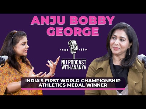 #NIJPodcast with Ananya Episode - 19 Let’s talk about Indian Athletics with Anju Bobby George