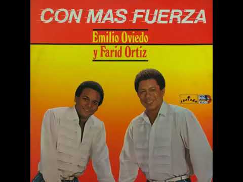 Muriendo de amor - Farid Ortíz y Emilio Oviedo 