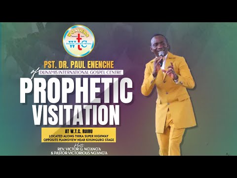 PROPHETIC VISITATION BY PST. DR. PAUL ENENCHE AT WONDERS TABERNACLE CHURCH RUIRU || 18TH MAY 2024