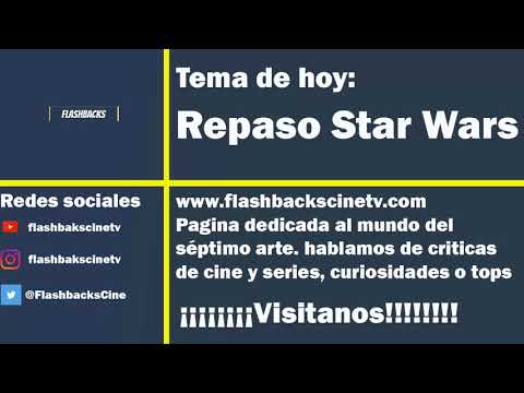 1x03: Analisis Saga STAR WARS