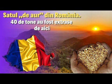 Satul „de aur” din România. 40 de tone au fost extrase de aici