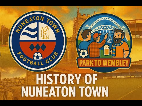The Rise, Fall & Fightback of Nuneaton Town