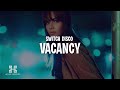 Switch Disco VACANCY Lyrics