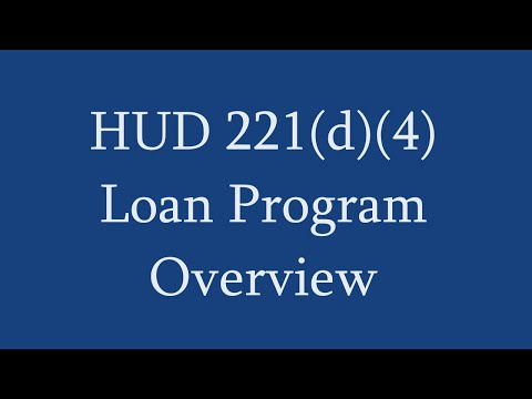 HUD 221(d)(4) Loan Program Overview