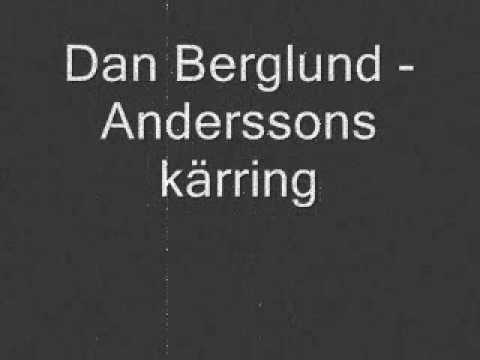Dan Berglund - Anderssons Kärring