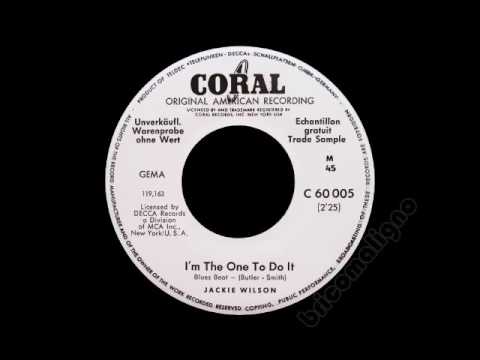Jackie Wilson - I'm The One To Do It