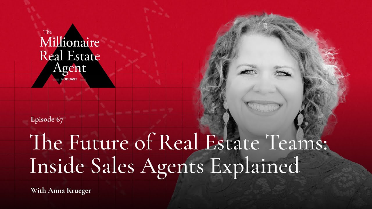How to Build a Game-Changing Inside Sales Team With Anna Krueger | The MREA Podcast (EP.67)