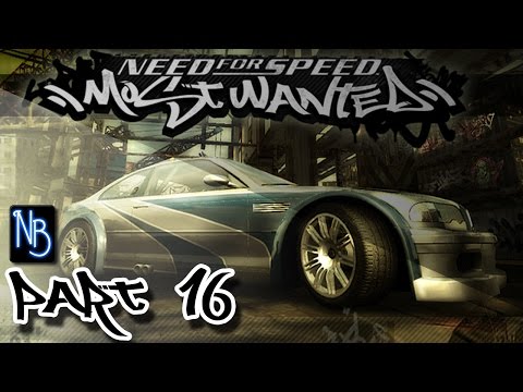 Need For Speed Most Wanted Walkthrough Part 16 No Commentary