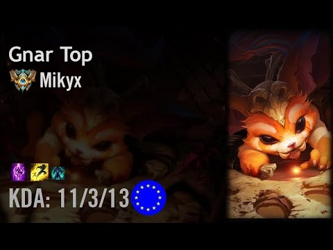 Gnar Top vs Kayle - Mikyx - EUW Challenger Patch 6.10