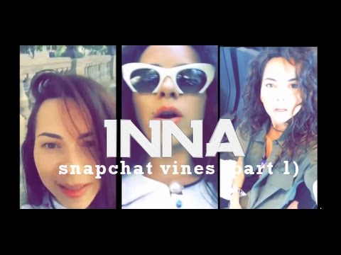 INNA Snapchat Vines - Video Compilation (Part 1)