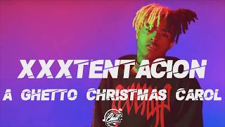 XXXTENTACION - A Ghetto Christmas Carol [Lyrics/lyric Video]