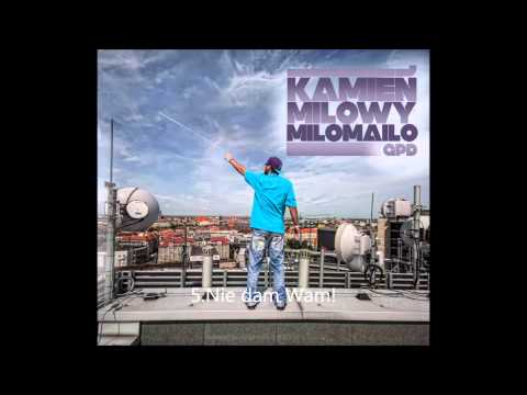 5.miloMailo - Nie dam Wam! ( Kamień Milowy ) produkcja - GPD