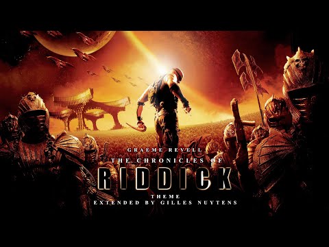 Graeme Revell - The Chronicles of Riddick - Theme [Extended by Gilles Nuytens]