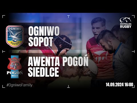 Ogniwo Sopot - MKS Pogoń Awenta Siedlce | Ekstraliga Rugby na żywo od 15:50!