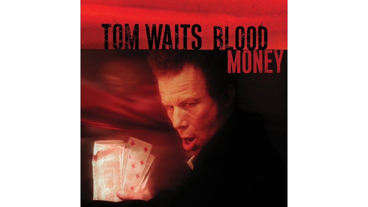 Tom Waits - Starving in the Belly of a Whale