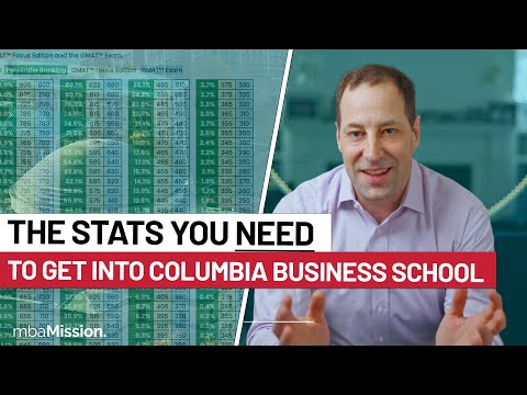 What Stats Do You Need to Get Into Columbia Business School?