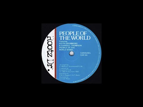 People of the world band feat. Keith Drummond & Carrol Thompson - people of the world 12” UK 1983