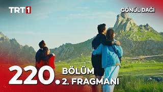 Gönül Dağı 220. Bölüm Fragmanı İzle