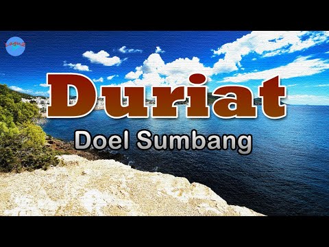 Duriat - Doel Sumbang (lirik Lagu) | Lagu Sunda, Jawa Barat Indonesia ~ sanajan loba nu daratang