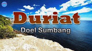 Download lagu Duriat - Doel Sumbang (lirik Lagu) | Lagu Sunda, Jawa Barat Indonesia ~ sanajan loba nu daratang mp3
