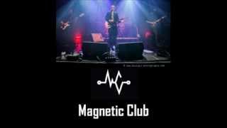 Magnetic Club - South of no North