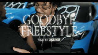 B Free &amp; Prod. By Bert - Goodbye Freestyle (feat. @Lodoni) [Directed By: @AGBFOH]