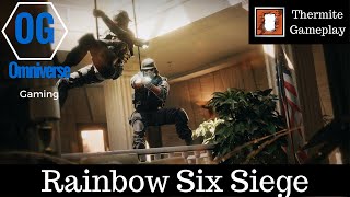 Rainbow Six Siege - Professional Thermite Gameplay