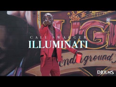 Cali Swagger - "illuminati" (Official Video) Shot By @DjFilms