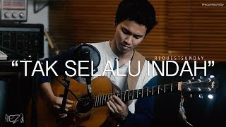 Download lagu #REQUESTSUNDAY - 'TAK SELALU INDAH' (Jili Band) by Freza mp3
