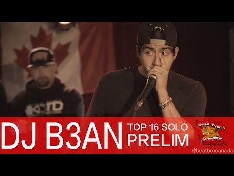 Dj B3AN  - GNB 2016 - Solo Beatbox Prelim