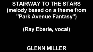 Stairway To The Stars - Glenn Miller