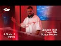 Space Motion - A State Of Trance Episode 1134 Guest Mix