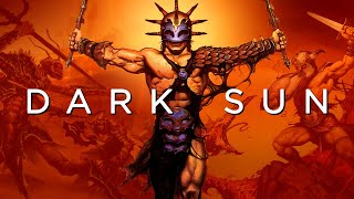 Dark Sun: Mad Max Meets Dungeons &amp; Dragons