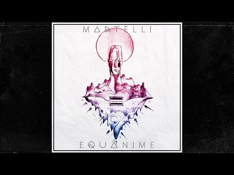 MARTELLI | EQUÂNIME (EP)