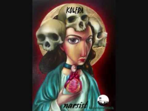 Kolera - Narsist .flv