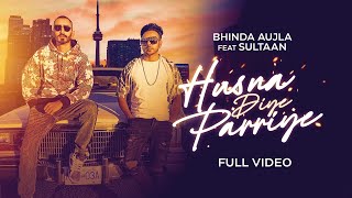 Download lagu Husna Diye Pariye | Bhinda Aujla | Sultaan | Punjabi Songs 2021 | Punjabi Song mp3