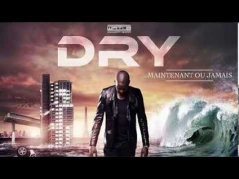 Dry - Maintenant ou Jamais (feat. Tal) (Clip officiel)