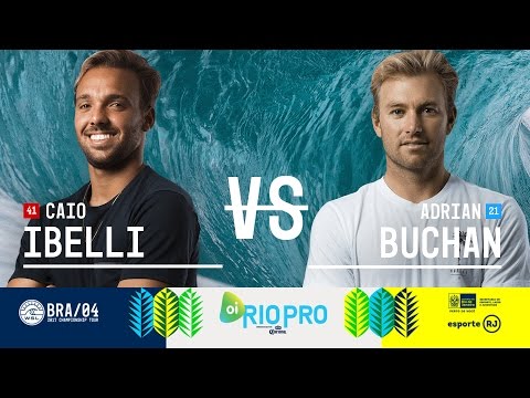 Caio Ibelli vs. Adrian Buchan - Round Three, Heat 8 - Oi Rio Pro 2017