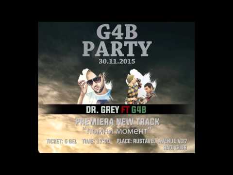 премьера new track G4B ft Dr.GREY (DeMo)