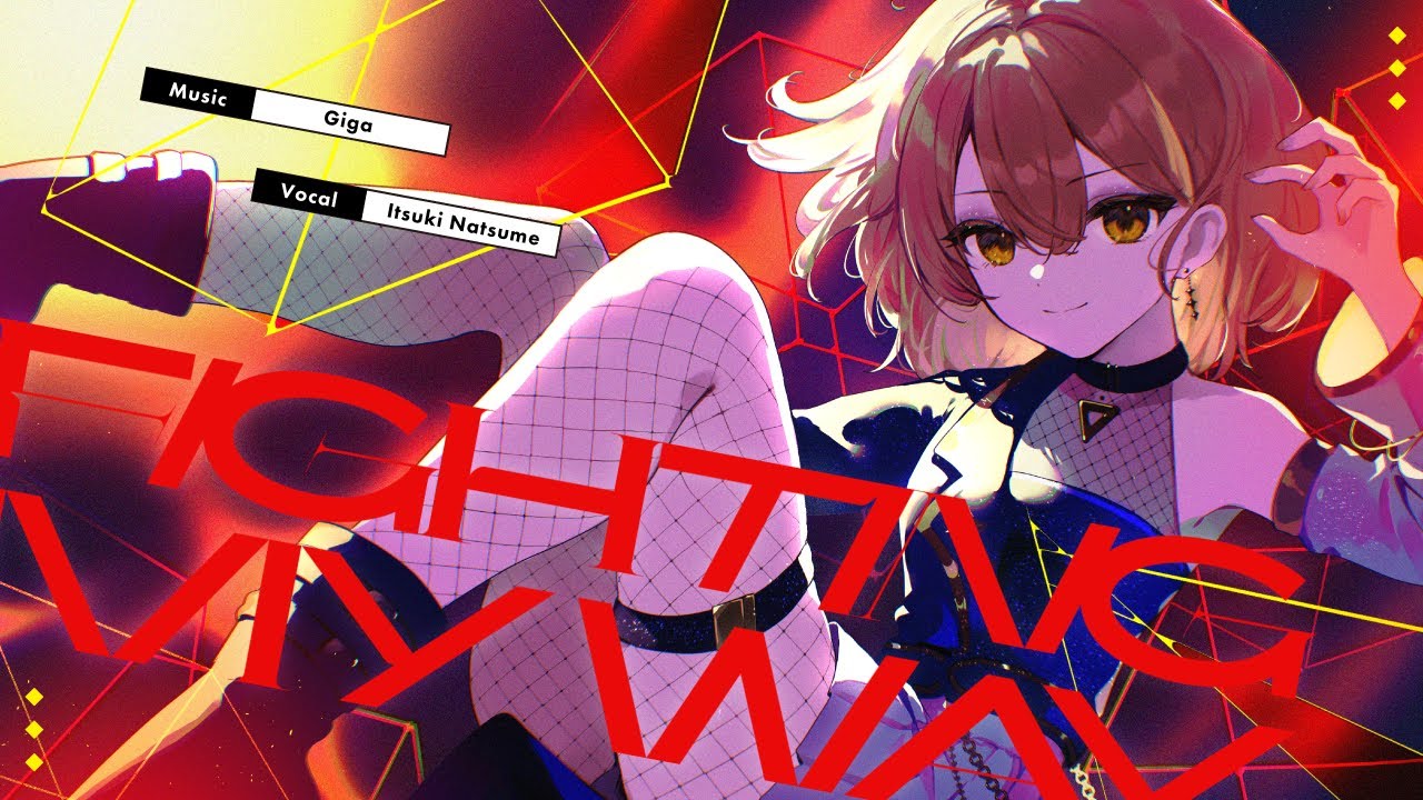 【初星学園】Fighting My Way covered by 棗いつき