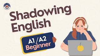 Speak Fluent English w/ Shadowing English Speaking Practice | A1 A2 English Beginners