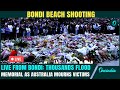 Australia Bondi Beach Shooting Memorial LIVE Thousands Gather To Honor Victims Of Mass Shooting