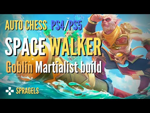 BEST BUILD for Space Walker? *Goblin Martialist* - Auto Chess PS4 PS5 PC Mobile