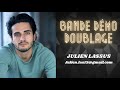 Bande Démo Doublage Voix Julien Lassus
