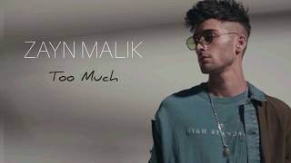 Zayn Malik - Too Much , Official