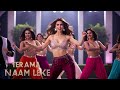 Tera Naam Le Ke Top Bollywood Item Songs 2024 Latest Hindi Punjabi Hits 2025